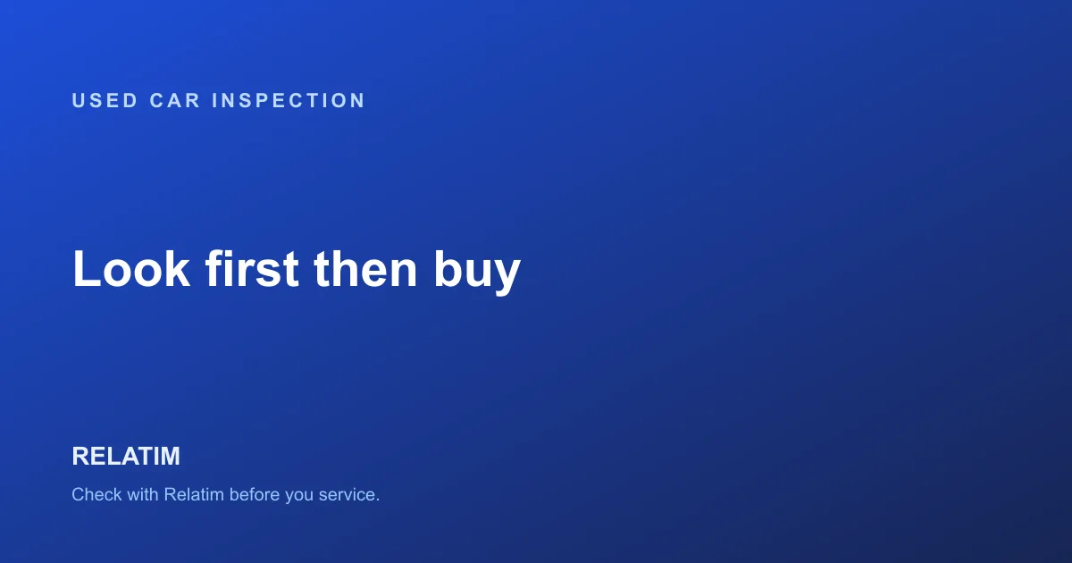 Used Car Inspection Before You Buy in India